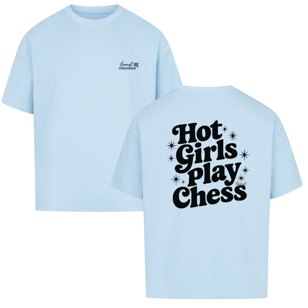 Hot Girls Play Chess - Oversize-T-Shirt