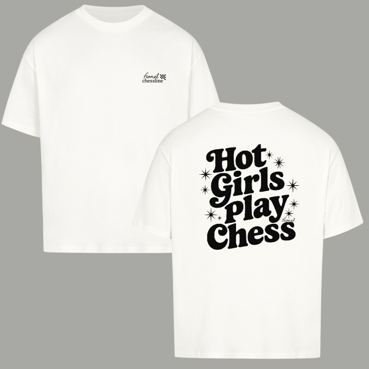 Hot Girls Play Chess - Oversize-T-Shirt